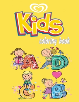 Paperback Kids coloring book: For kids Ages 3-7 Numbers, Letters New edition. Book