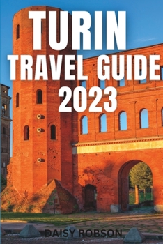 Paperback Turin Travel Guide 2023 Book