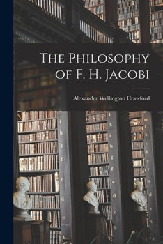 The Philosophy of F. H. Jacobi