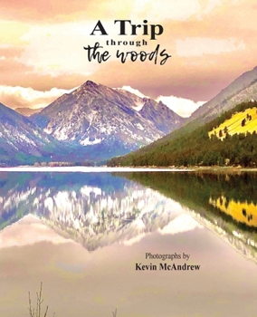 Paperback A Trip Through The Woods Book