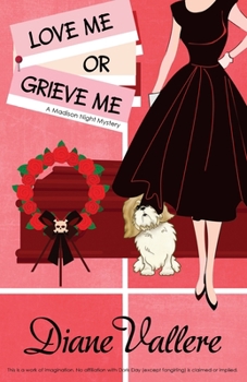 Love Me or Grieve Me - Book #10 of the Mad for Mod Mystery