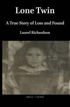 Paperback Lone Twin: A True Story of Loss and Found Book