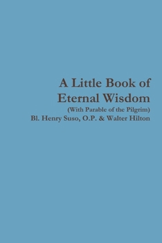 Paperback A Little Book of Eternal Wisdom Book
