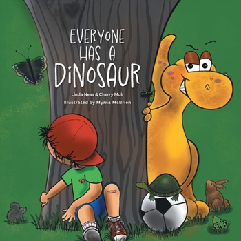 Paperback Everyone Has a Dinosaur Book