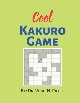 Paperback Cool Kakuro Game: Kakuro for Experts: Kakuro Puzzle Book For Adults [Large Print] Book