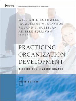 Hardcover Practicing Organization Development: A Guide for Leading Change Book