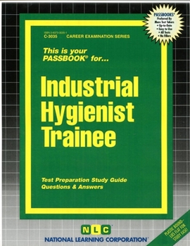 Spiral-bound Industrial Hygienist Trainee: Passbooks Study Guide Book
