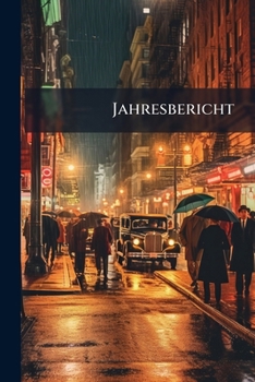 Jahresbericht ...