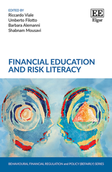 Hardcover Financial Education and Risk Literacy (Behavioural Financial Regulation and Policy (BEFAIRLY) series) Book