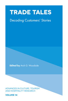 Hardcover Trade Tales: Decoding Customers' Stories Book