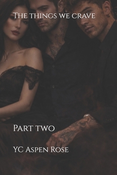 Paperback The things we crave: Part two Book