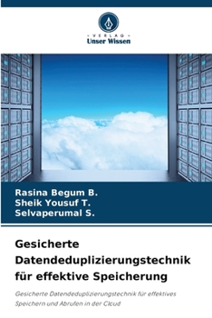 Paperback Gesicherte Datendeduplizierungstechnik für effektive Speicherung [German] Book