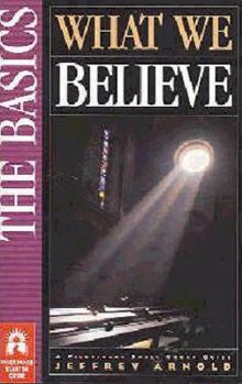 Paperback What We Believe Book