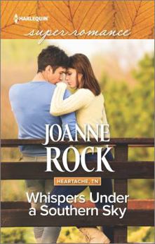 Whispers Under a Southern Sky - Book #4 of the Heartache, TN