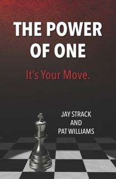 The Power of One: It's Your Move