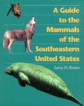 Paperback Guide to Mammals Southeastern U.S. Book