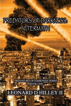 Predators of Darkness - Book #1 of the Darkness Series