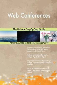 Paperback Web Conferences The Ultimate Step-By-Step Guide Book