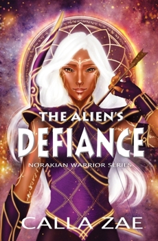 Paperback The Alien's Defiance Book