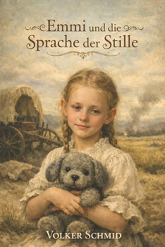 Paperback Emmi und die Sprache der Stille (German Edition) [German] Book