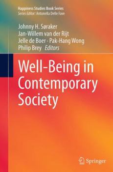 Well-Being in Contemporary Society - Book  of the Happiness Studies Book Series