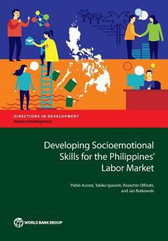 Paperback Developing Socioemotional Skills for the Philippines' Labor Market Book