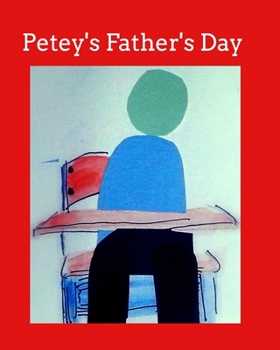 Paperback Petey's Father's Day Book