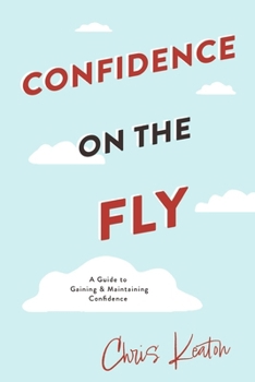 Paperback Confidence on the Fly Book