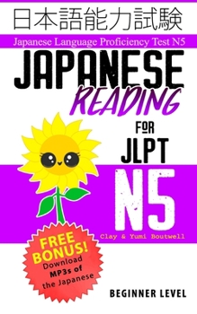 Paperback Japanese Reading for JLPT N5: Master the Japanese Language Proficiency Test N5 Book