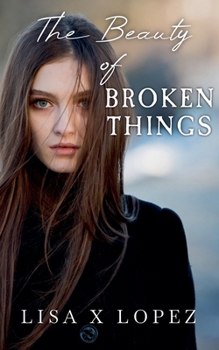 Paperback The Beauty of Broken Things Book