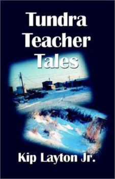 Paperback Tundra Teacher Tales Book