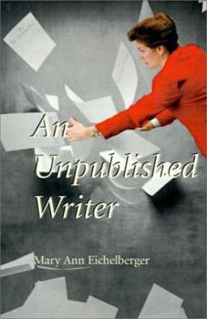 Paperback An Unpublished Writer Book