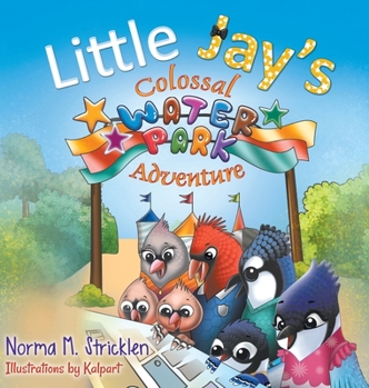 Hardcover Little Jay's Colossal Waterpark Adventure Book
