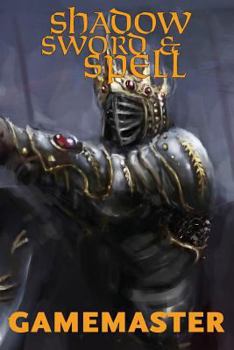 Paperback Shadow, Sword & Spell: Gamemaster Book