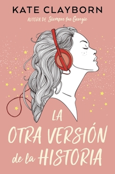 La otra versión de la historia (Spanish Edition)