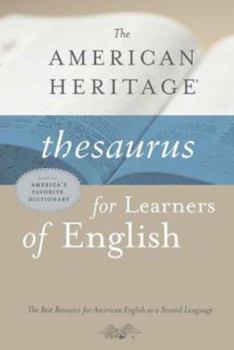 Hardcover The American Heritage Thesaurus for Learners of English Book
