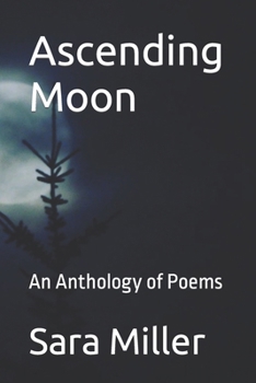 Paperback Ascending Moon: An Anthology of Poems Book