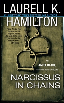 Mass Market Paperback Narcissus in Chains: An Anita Blake, Vampire Hunter Novel Book