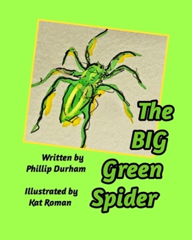 Paperback The Big Green Spider: The Hero of Johnson Place Book