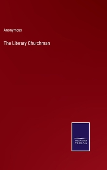 Hardcover The Literary Churchman Book