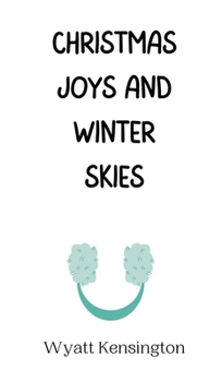 Hardcover Christmas Joys and Winter Skies Book