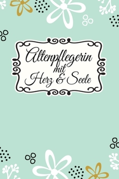 Altenpflegerin Terminplaner 2020: Geschenk Wochenplaner,Terminkalender 2020 für Ausbildung,Beruf,Kita,Kindergarten, Kindergärtnerin. Geschenkidee zu ... und Planer (German Edition)