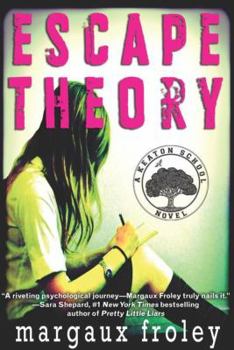 Escape Theory - Book #1 of the Keaton School