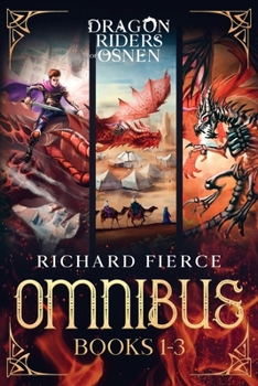 Paperback Dragon Riders of Osnen: Episodes 1-3 (Dragon Riders of Osnen Omnibus Book 1) Book