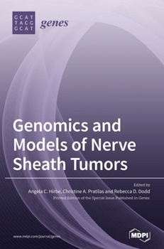 Hardcover Genomics and Models of Nerve Sheath Tumors Book