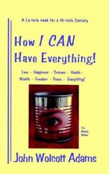 Paperback How I Can Have Everything Book