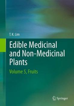 Hardcover Edible Medicinal and Non-Medicinal Plants: Volume 5, Fruits Book