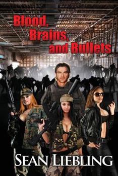 Paperback Blood, Brains and Bullets: A near future vision of a Zombie Apocalypse involving a man and his dedication to ensuring his children and community Book