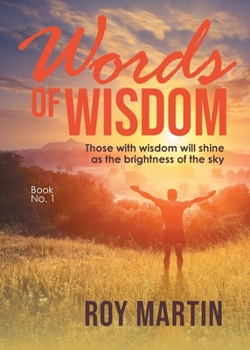 Paperback Words of Wisdom Book 1: Those with wisdom will shine as the brightness of the sky Book