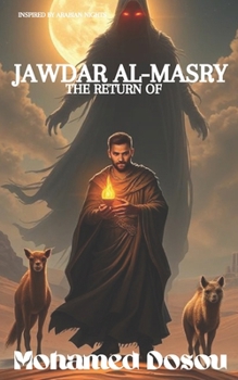 Paperback The Return of Jawdar Al-Masry: The Fire Sorcerer's Curse and the Trickster's Gamble Book
